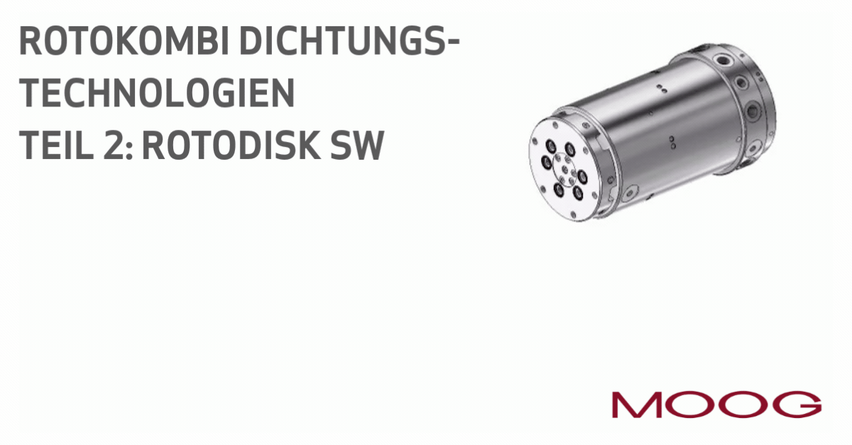 Moog ROTOKOMBI Dichtungstechnik - Moog ROTODISK SW